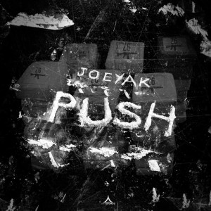 ดาวน์โหลดและฟังเพลง Push พร้อมเนื้อเพลงจาก JoeyAK