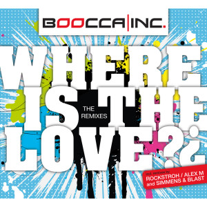 收聽Boocca Inc.的Where is the love (Summersplash Mix)歌詞歌曲