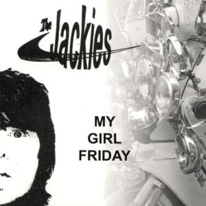 The Jackies的專輯My Girl Friday