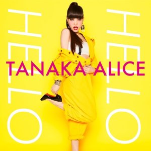 收聽TANAKA ALICE的Hello Hello歌詞歌曲