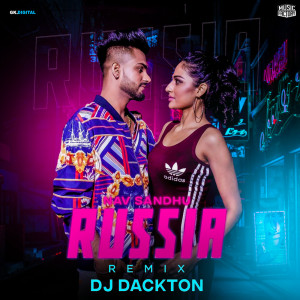 ดาวน์โหลดและฟังเพลง Russia (Remix) พร้อมเนื้อเพลงจาก Nav Sandhu