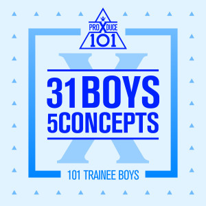 อัลบัม Produce X 101 - 31 Boys 5 Concepts ศิลปิน PRODUCE X 101