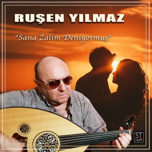 Album Sana Zalim Deniyormuş from Ruşen Yılmaz