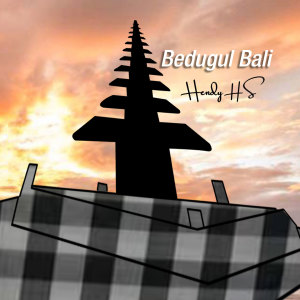 收听Hendy HS的Bedugul Bali歌词歌曲
