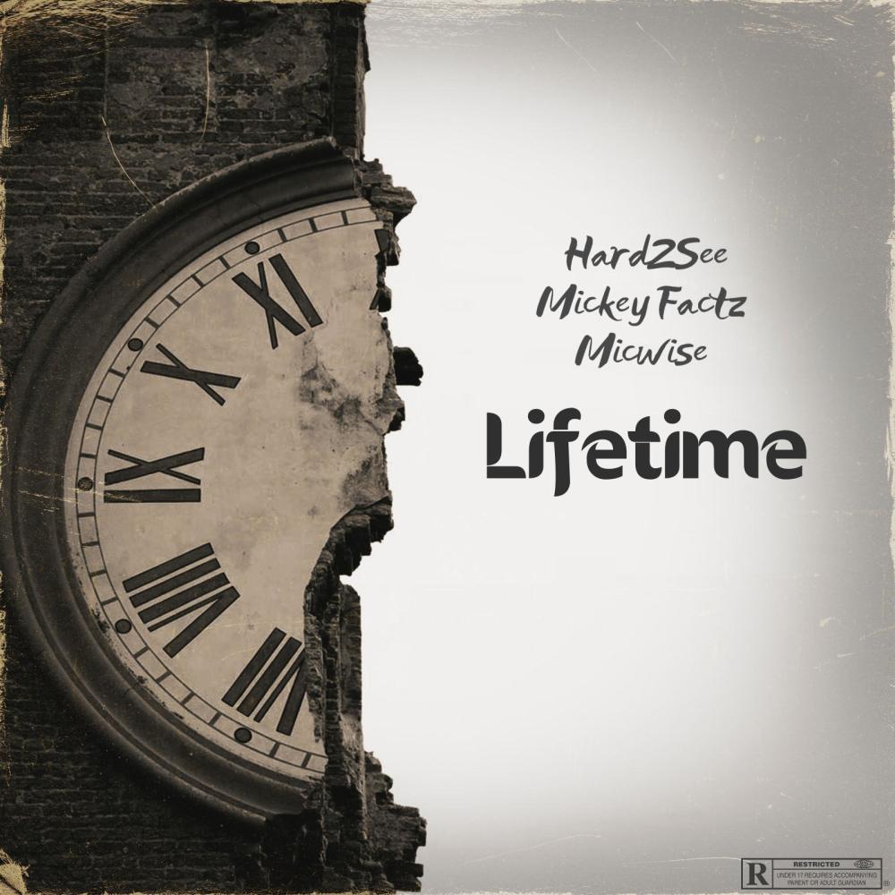 Lifetime (feat. Micwise & Mickey Factz) (Explicit)