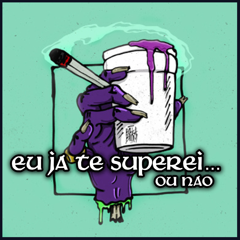 Eu Já Te Superei... Ou Não... (Explicit)