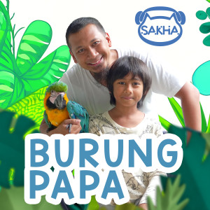 Album Burung Papa oleh Sakha