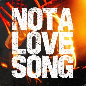 收聽MrP的NOT A LOVE SONG歌詞歌曲