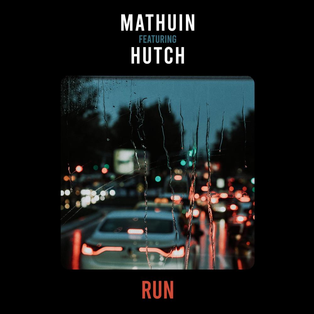 Run (feat. Hutch)