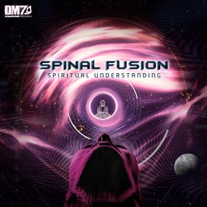 Listen to Spiritual Understanding (Original Mix) song with lyrics from Spinal Fusion