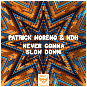Album Never Gonna Slow Down oleh Patrick Moreno