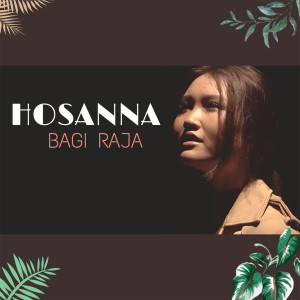 Dengarkan Hosana Bagi Raja lagu dari Veren dengan lirik