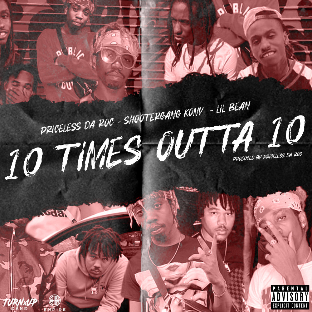 10 Times Outta 10 (Explicit)