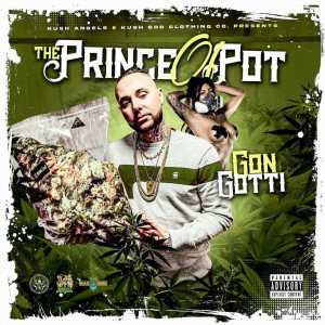 Album The Prince of Pot (Explicit) from Gon Gotti