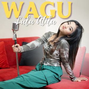 Lala Atila的专辑WAGU (Acoiustic)