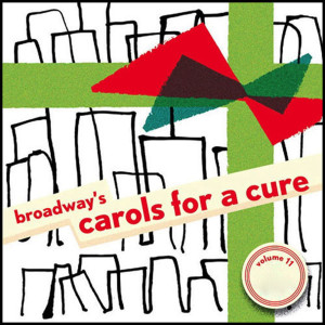 Album Broadway's Carols for a Cure, Vol. 11, 2009 from Various