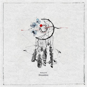 Album Dreamless from Michael FK