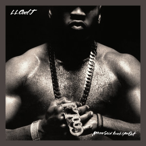 ดาวน์โหลดและฟังเพลง Mama Said Knock You Out พร้อมเนื้อเพลงจาก LL Cool J