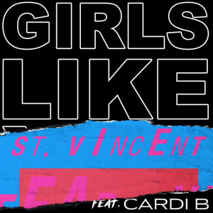 收聽Maroon 5的Girls Like You (St. Vincent Remix|Explicit)歌詞歌曲