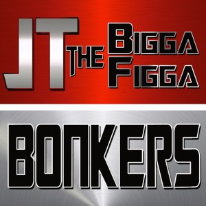 Listen to Bonkers (Explicit) song with lyrics from JT The Bigga Figga
