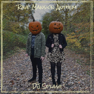 Listen to Rave Mansion Anthem 2006 (DJ Splash Uplifting Remix) song with lyrics from Dennis D