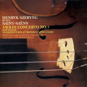亨裏克·謝林的專輯Saint-Saëns: Violin Concerto No. 3; Havanaise; Introduction et Rondo Capriccioso