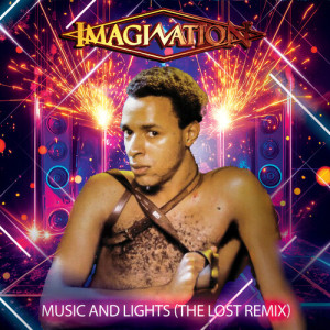 Imagination的專輯Music & Lights (The Lost Remix)