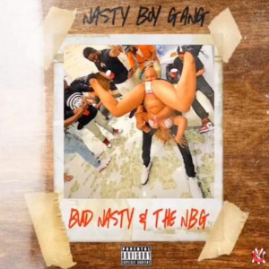 Nbg的專輯Nasty Boy Gang (Explicit)