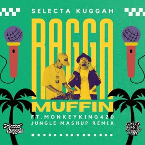 Listen to RAGGAMUFFIN (Jungle Mashup Remix) song with lyrics from Selecta Kuggah