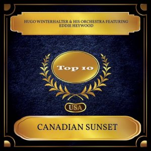 Listen to Canadian Sunset song with lyrics from Hugo Winterhalter & His Orchestra