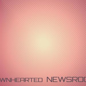 Listen to Downhearted Newsroom song with lyrics from Emro Bonang