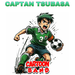 Cartoon Band的專輯Capitan Tsubasa