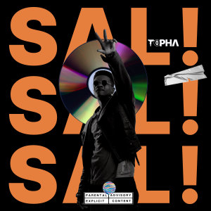 Album Sal ! (Freestyle) (Explicit) from topha