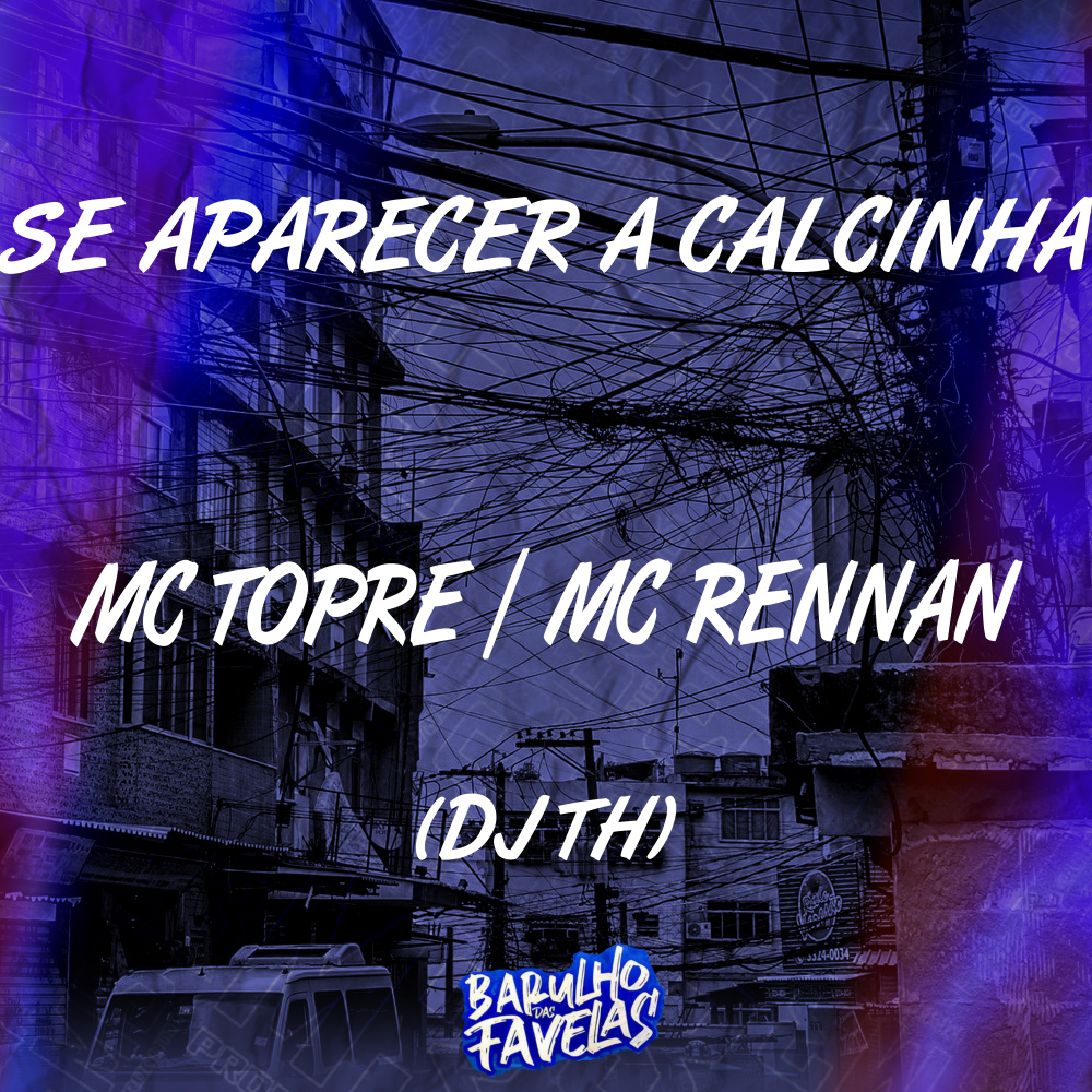 Se Aparecer a Calcinha