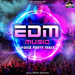 收听Ritish Sharma的Edm Music歌词歌曲
