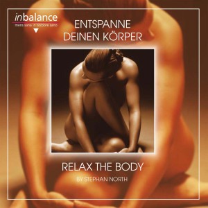 Stephan North的專輯Relax Your Body - Entspanne deinen Körper