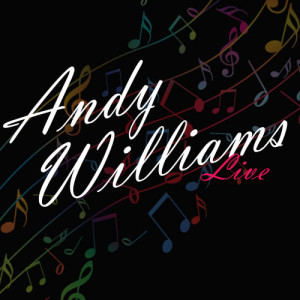 ดาวน์โหลดและฟังเพลง Just In Time (Live) พร้อมเนื้อเพลงจาก Andy Williams
