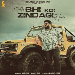 Album Ye Bhi Koi Zindagi Hai oleh Shekhar