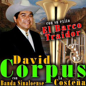 Album El Barco Traidor oleh David Corpus
