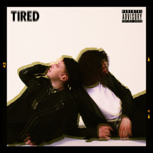Album Tired (Explicit) from Glazed Curtains