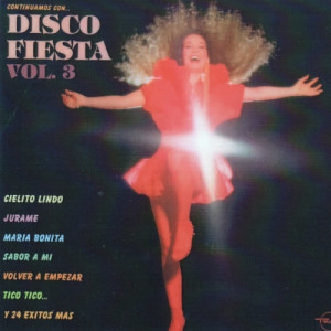 ดาวน์โหลดและฟังเพลง Disco Fiesta: Cielito Lindo, Jurame,Maria Bonita, Sabor A Mi, Volver A Empezar,Tico,Tico, Manha De Carnaval, Piel Canela,Cuando Sali De Cuba & 20 more songs พร้อมเนื้อเพลงจาก Disco Band