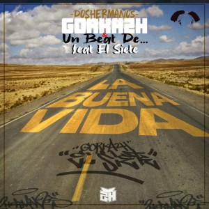 Listen to La Buena Vida song with lyrics from Doshermanos