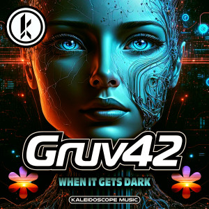 收聽Gruv42的When It Gets Dark歌詞歌曲