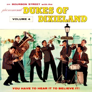 Dukes Of Dixieland的專輯Dukes Of Dixieland, Vol. 4