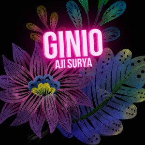 Listen to Ginio (Cover) song with lyrics from Aji Surya