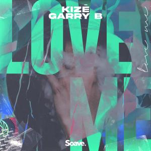 KIZĒ的专辑Love Me
