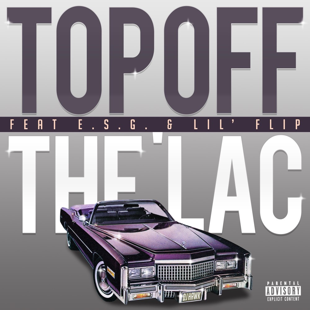 Top Off The Lac (Explicit)