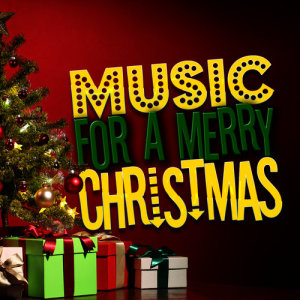 อัลบัม Music for a Merry Christmas ศิลปิน Top Songs of Christmas