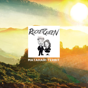 ROCKET QUEEN的專輯Matahari Terbit