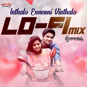 อัลบัม Inthalo Ennenni Vinthalo Lofi Mix (From "Karthikeya") ศิลปิน Krishna Chaitanya